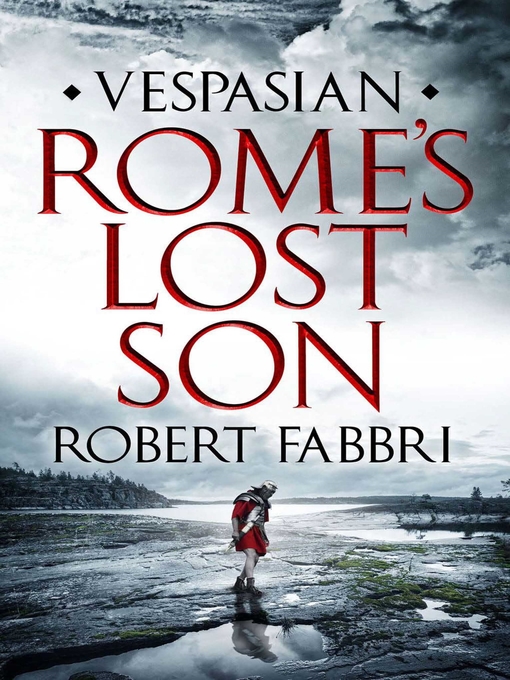 Title details for Rome's Lost Son by Robert Fabbri - Wait list